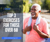3 Exercises For Those Over 60